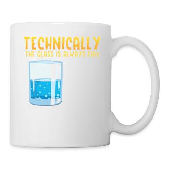 Das Glas ist immer Voll Wissenschaft - Tasse - Weiß - Rechts