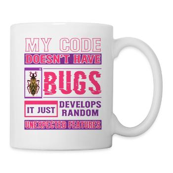 Developer My Code Has No Bugs Funny Coding - Mug - white - Right