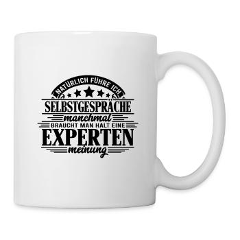 Natürlich führe ich Selbstgespräche - - Tasse - Weiß - Rechts