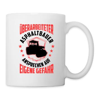 Überarbeiteter Asphaltbauer Asphaltierer - Tasse - Weiß - Rechts