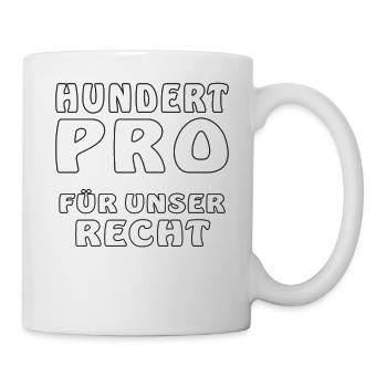 HUNDERT PRO FÜR UNSER RECHT - Tasse - Weiß - Rechts