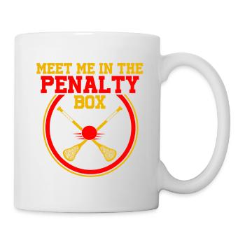 Meet Me In The Penalty Box Lacrosse Funny Present - Tasse - Weiß - Rechts