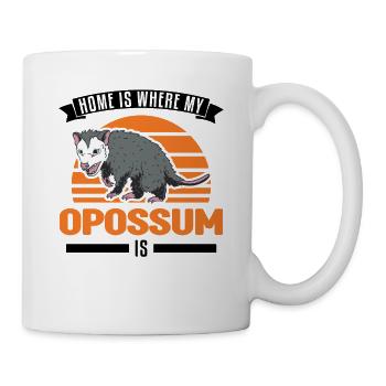 Home is where my Opossum is Possum Beutelratte - Tasse - Weiß - Rechts