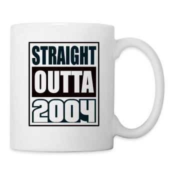 Straight Outta 2004 Geburtstag 2004 Geboren 2004 - Tasse - Weiß - Rechts