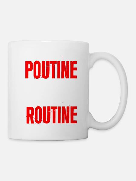 La poutine est ma routine 2 - Mug blanc - blanc