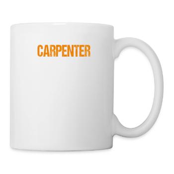 Carpenter Gift Saying Woodworking - Mug - white - Right