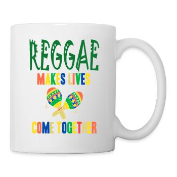 Reggae Makes Lives Come Together Cool Reggae - Mug - white - Right