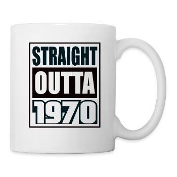 Straight Outta 1970 Geburtstag 1970 Geboren 1970 - Tasse - Weiß - Rechts
