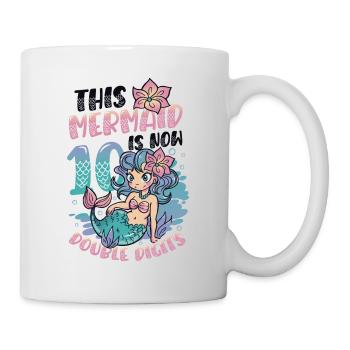 This mermaid is now 10.double digits. - Mug - white - Right