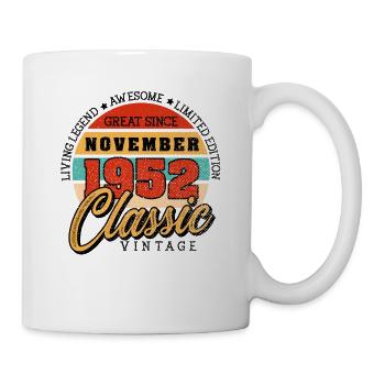 Retro 70 Years November 1952 Birthday Vintage - Tasse - Weiß - Rechts