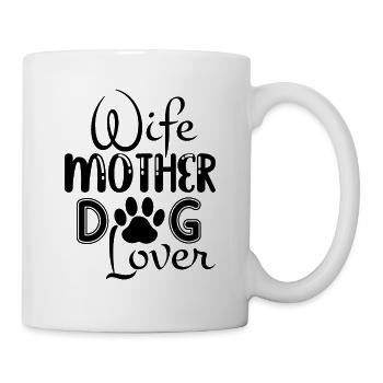 Ehefrau Mutter Hundeliebhaberin - Tasse - Weiß - Rechts