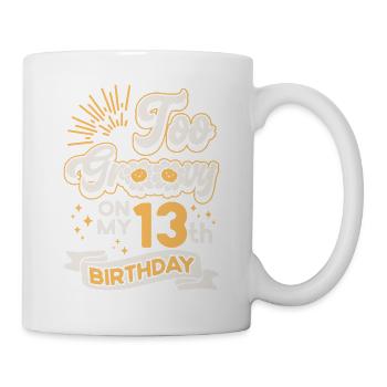 Trop groovy sur mon 13ème anniversaire Treize ans - Mug blanc - blanc - Droite