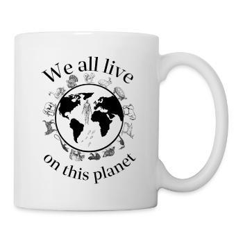 We all live on this Planet - Mug - white - Right