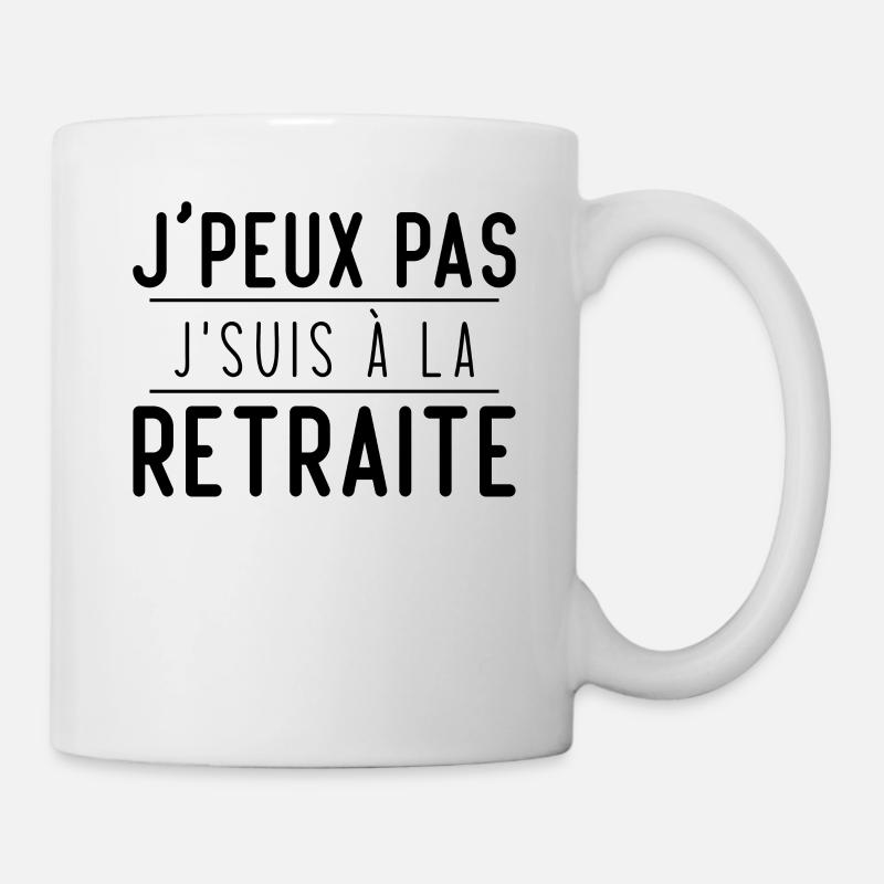 Je peux pas je suis à la retraite - Mug blanc - blanc