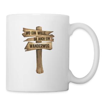 Wo ein Wille, Wanderweg wandern outdoor - Tasse - Weiß - Rechts
