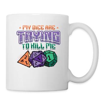 Mes dés essaient de me tuer. - Mug blanc - blanc - Droite