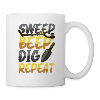 Sweep Beep Dig Repeat, treasure hunt metal. - Mug - white - Right