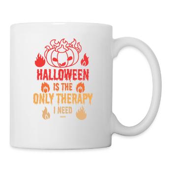 Halloween ist die einzige Therapy die ich brauche - Tasse - Weiß - Rechts