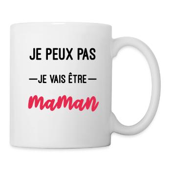 je peux pas je vais être maman Annonce grossesse - Mug blanc - blanc - Droite