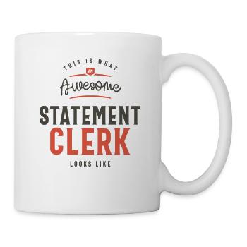 Funny Awesome Statement Clerk Job Occupation - Mug - white - Right