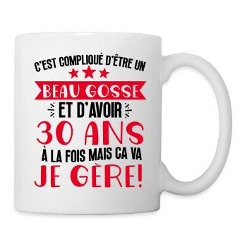 Beau gosse de 30 ans je gère cadeau anniversaire - Mug blanc - blanc - Droite