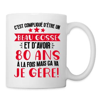Beau gosse de 80 ans je gère cadeau anniversaire - Mug blanc - blanc - Droite