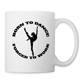 Ballet Dancer Dance Class Gift Dance Ballerina - Mug - white - Right