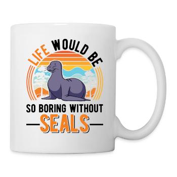 La vie serait si ennuyeuse sans Seal Sea Lion Seal - Mug blanc - blanc - Droite