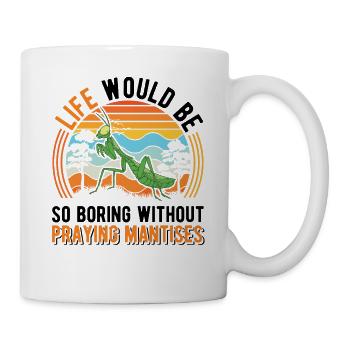 Praying Mantis Gift Mantis Mantis Mantis Fangschrecke - Mug - white - Right