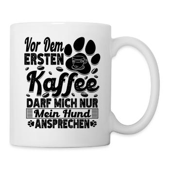 Kaffee Hund Hundehalter Kaffeetrinker Liebhaber - Tasse - Weiß - Rechts