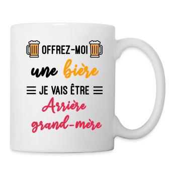 offrez moi bière Arrière grand-mère naissance - Mug blanc - blanc - Droite