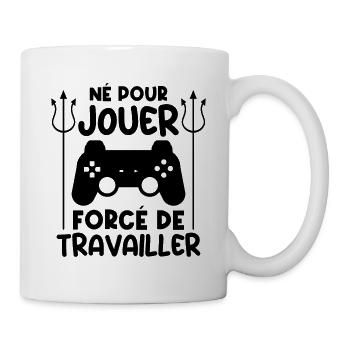 Gamer | Né pour jouer forcé au travail - Mug blanc - blanc - Droite