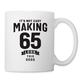 It's Not Easy Making 65 - 65th Birthday - Mug - white - Right