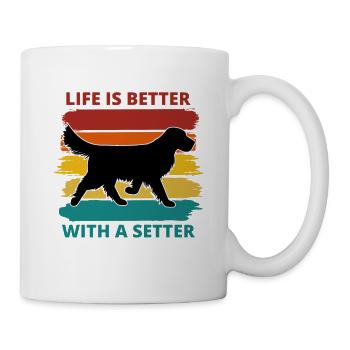 Setter Hund Silhouette Leben ist besser mit einem Setter - Tasse - Weiß - Rechts
