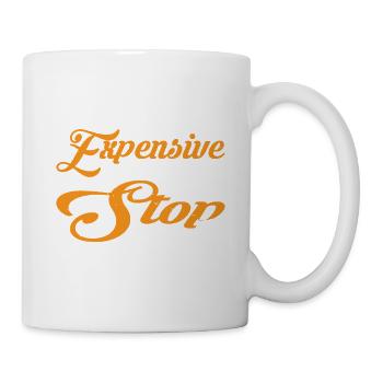 I'm Expensive All The Time, Stop Asking 2 - Mug - white - Right