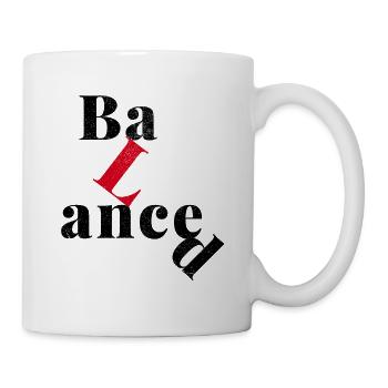 Eine Frage der Balance. - Tasse - Weiß - Rechts