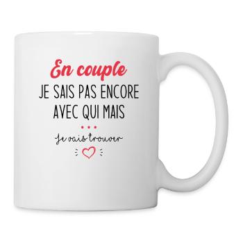 Cadeau en couple je sais pas encore avec qui - Mug blanc - blanc - Droite