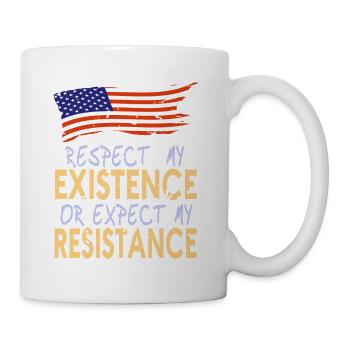 Respect My Existence Or Expect My Resistance Retro - Tasse - Weiß - Rechts