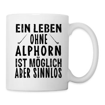 Ein Leben ohne Alphorn - Alpenmusik Alpen - Tasse - Weiß - Rechts