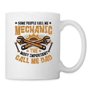 Mechaniker Das Wichtigste Call Me Dad - Tasse - Weiß - Rechts