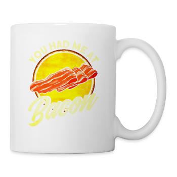 You had me at Bacon - Mug - white - Right