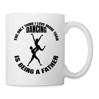 Tanzen Vater Hobby Dad Tänzer Papa Tanzsport - Tasse - Weiß - Rechts