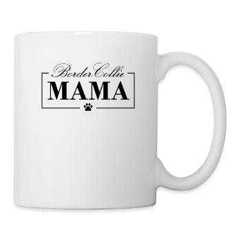 Border Collie Mama Hunde Hundemama - Tasse - Weiß - Rechts