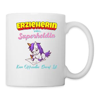 Erzieherin Weil Superheldin Kein Beruf Ist Kita - Tasse - Weiß - Rechts