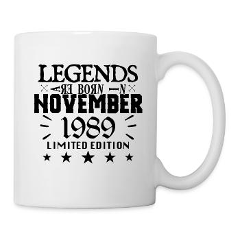 November 1989 | 1989 Legenden wurden im November geboren - Tasse - Weiß - Rechts