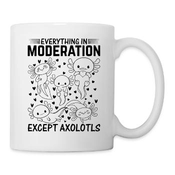 Kawaii Axolotl - Everything In Moderation Except A - Mug - white - Right