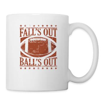 Fall's out Ball's out American Football - Tasse - Weiß - Rechts
