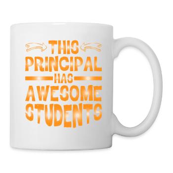 This Principal Has Awesome Students - Tasse - Weiß - Rechts