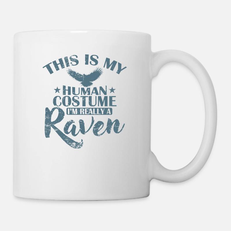 This is my Human Costume I’m Really a Raven - Tasse - Weiß