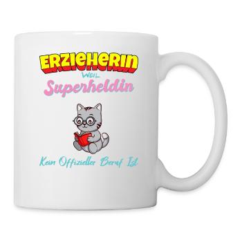 Erzieherin Weil Superheldin Kein Beruf Ist Kita - Tasse - Weiß - Rechts